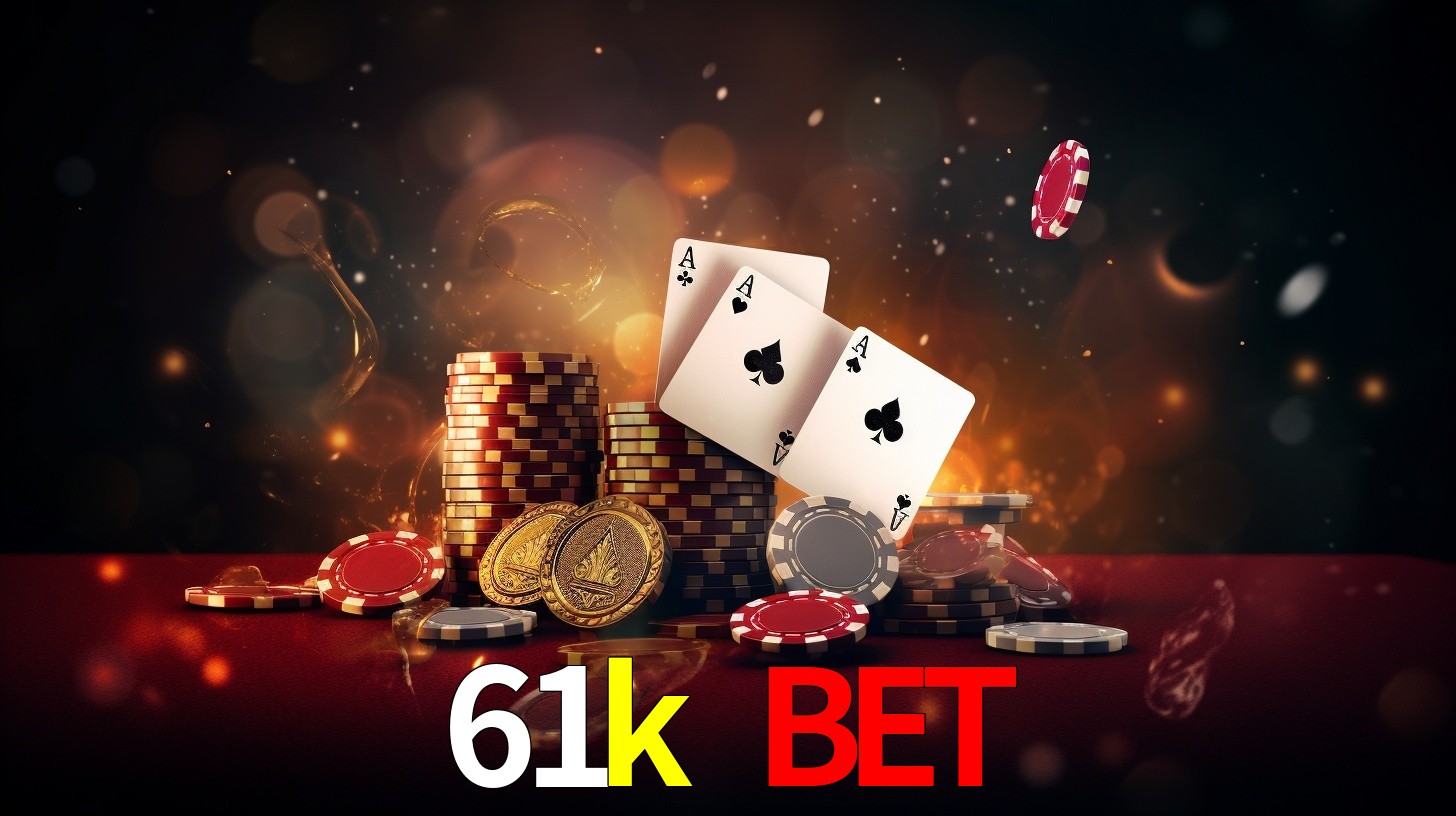 61k bet