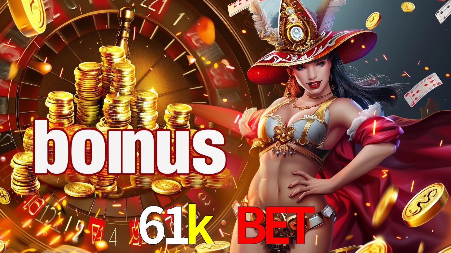61k bet
